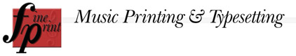 FinePrint, Music Printing & Typesetting